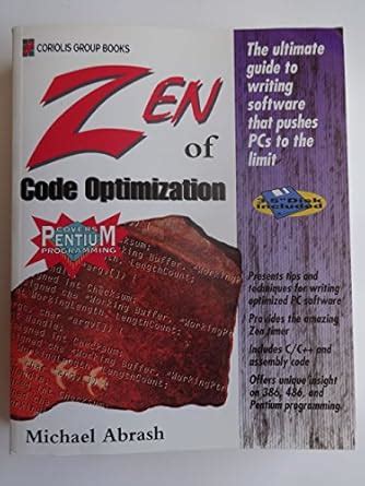 Zen of Code Optimization : Abrash, Michael: Amazon.in: Books