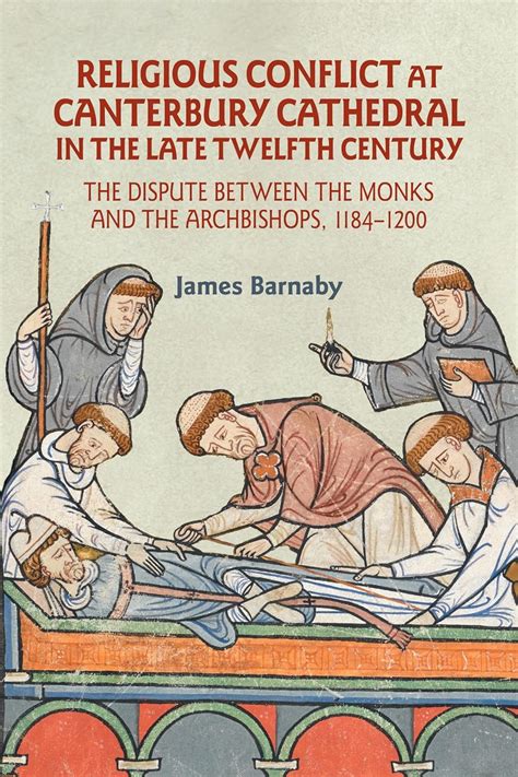 Buy Religious Conflict at Canterbury Cathedral in the Late Twelfth ...