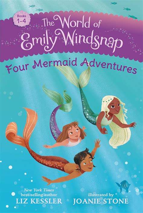 The World of Emily Windsnap: Four Mermaid Adventures : Kessler, Liz ...