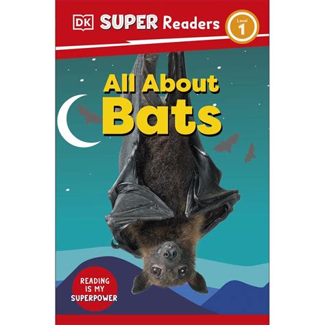 All About Bats DK Super Readers Level 1 Book