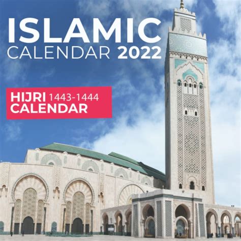 Buy Islamic 2022: Islamic 2022 With Hijri Dates, Hijri 1443-1444, Most ...