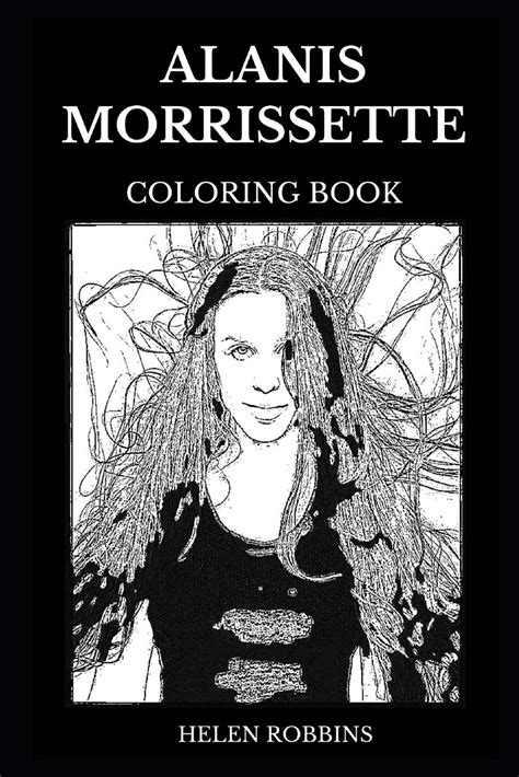 Buy Alanis Morissette Coloring Book: Legendary Queen of Alt Rock Angst ...