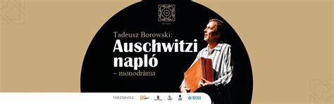 Tadeusz Borowski: Auschwitzi napló – monodráma a Rumbach zsinagógában ...