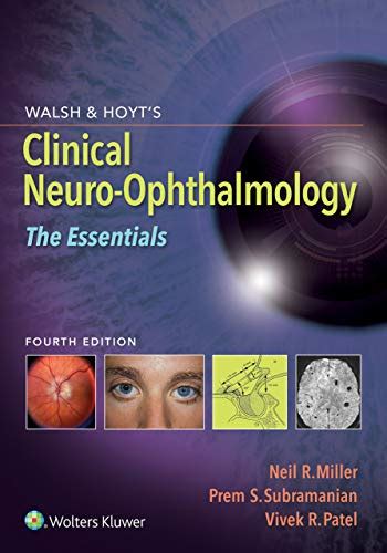 Walsh & Hoyt's Clinical Neuro-Ophthalmology: The Essentials eBook ...