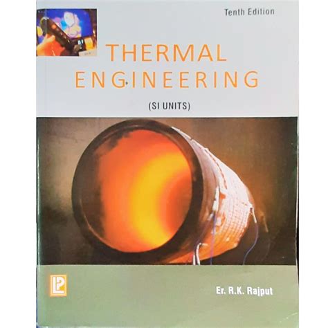 Thermal Engineering ( 10th edition -2017) ( Includes theromodynamics ...