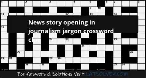 News story opening in journalism jargon crossword clue - LATSolver.com