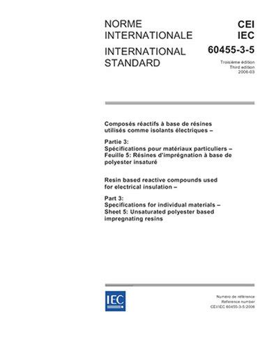 IEC 60455-3-5 Ed. 3.0 b:2006, Resin based reactive compounds used for ...