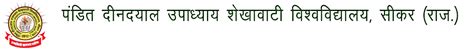 PANDIT DEENDAYAL UPADHYAYA SHEKHAWATI UNIVERSITY,SIKAR (RAJ.)