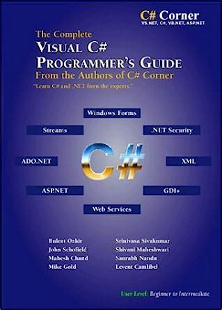 The Complete Visual C# Programmer's Guide : Ozkir, Bulent, Schofield ...