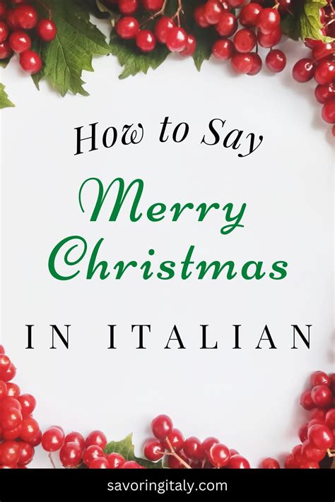 Merry Christmas in Italian (Buon Natale Meaning) - Savoring Italy