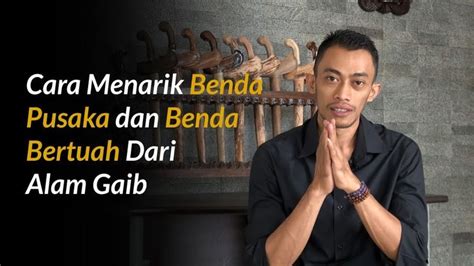 cara menarik benda pusaka dengan al fatihah