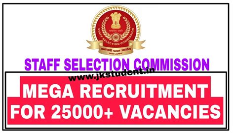 SSC | Staff Selection Commission Mega Recruitment For 25000+ Vacancies ...