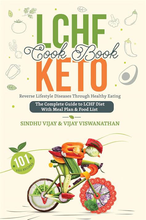 Buy LCHF KETO Cookbook: Reverse Lifestyle Diseases through Healthy ...