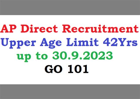 AP Direct Recruitment Upper Age Limit 42 Years up to 30.9.2023 Govt ...