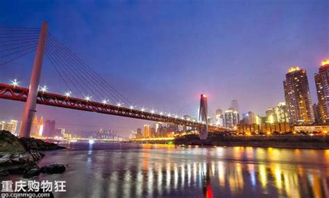 重庆有哪些大桥？重庆这十座大桥超好看！-重庆生活-重庆杂谈-重庆购物狂