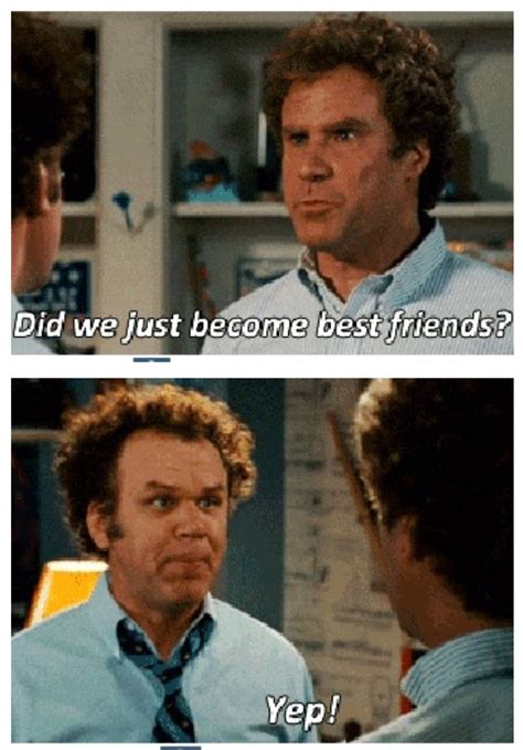 Step brothers! Best movie!:) I miss watching this really late at night ...