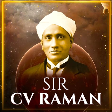 Sir CV Raman