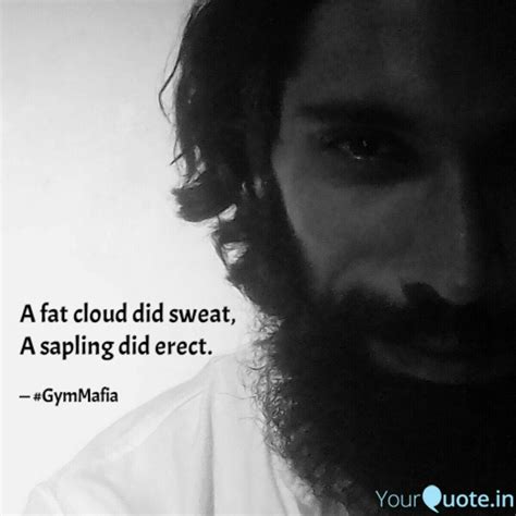 A fat cloud did sweat, A ... | Quotes & Writings by Varun Pande | YourQuote