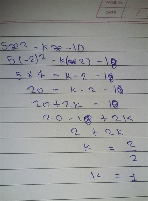 If x-2 is a factor of 5x² - kx-18, then find the value of k. (a) -1 (b ...