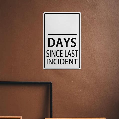 Days Since Last Incident Aluminum Metal Warning Signage with Symbol ...