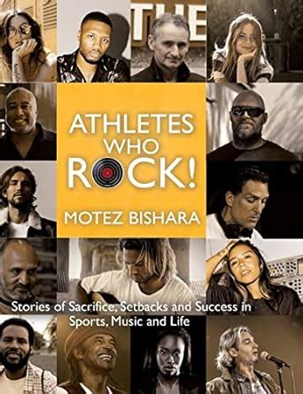 Buy Athletes Who Rock: Stories of Sacrifice, Setbacks and Success in ...