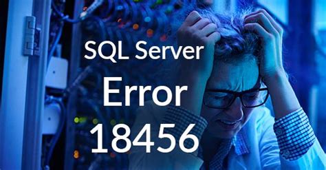 Image result for SQL Server Error 18452
