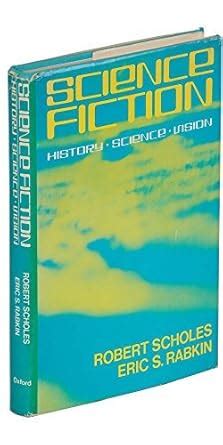 Buy Science Fiction: History, Science, Vision Book Online at Low Prices ...