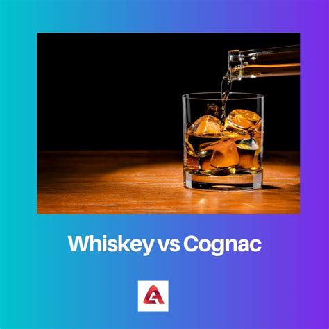 Whiskey vs Cognac: Difference and Comparison