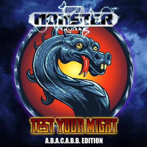 Super Monster Party - Test Your Might - Encyclopaedia Metallum: The ...