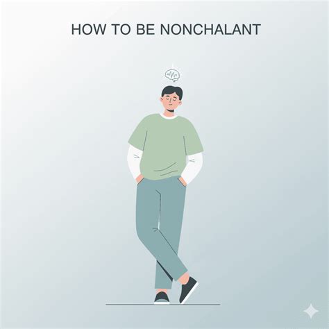 😎 Nonchalant Meaning Explained: Calm & Cool Defined - jokescrafter.com