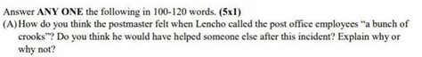Answer ANY ONE the following in 100-120 words. (A)How do you think the ...