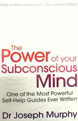 The Power Of Your Subconscious Mind (revised): Buy The Power Of Your ...