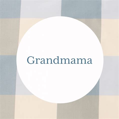 65 Of Our Favorite Southern Grandma Names And Nicknames