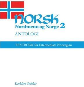 Norsk, Nordmenn Og Norge Antologi: Buy Norsk, Nordmenn Og Norge ...