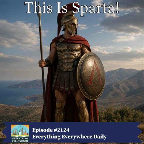Sparta: The Ancient Greek Warrior State - Everything Everywhere Daily ...