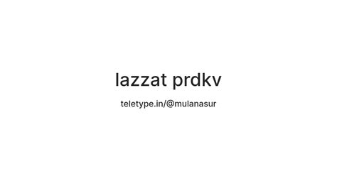 lazzat prdkv — Teletype