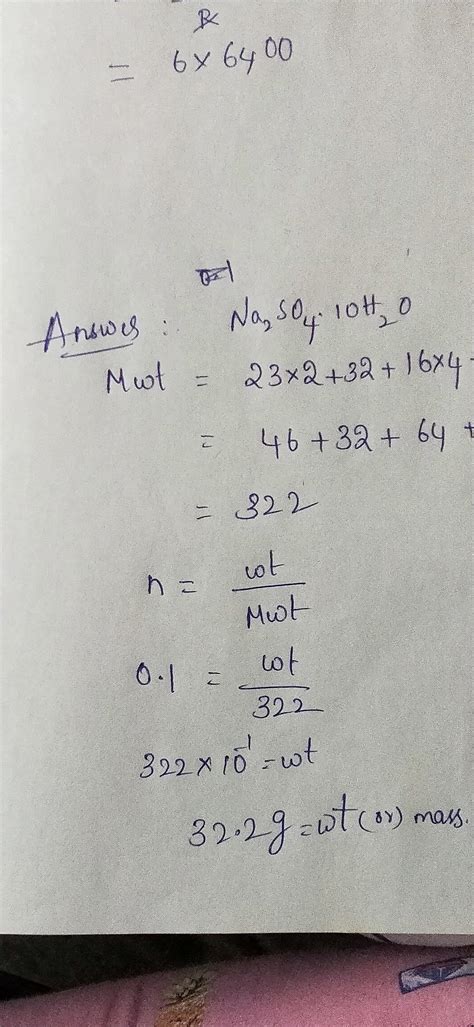 calculate the mass of 0.1 mole of Na2SO4.10H2O - Brainly.in