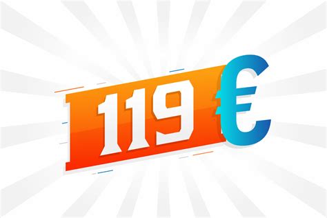 Símbolo de texto vectorial de moneda de 119 euros. 119 euro vector de ...
