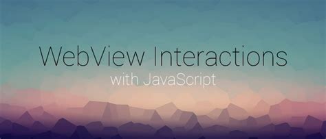 Image result for Webview JavaScript Bridge