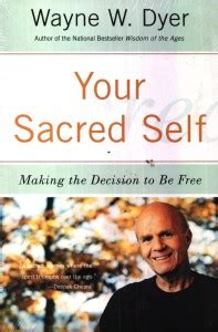 Your Sacred Self: Buy Your Sacred Self by Dyer Wayne W. at Low Price in ...