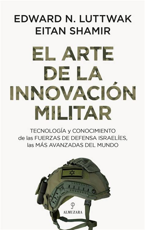 Buy El arte de la innovación militar/ The Art of Military Innovation ...