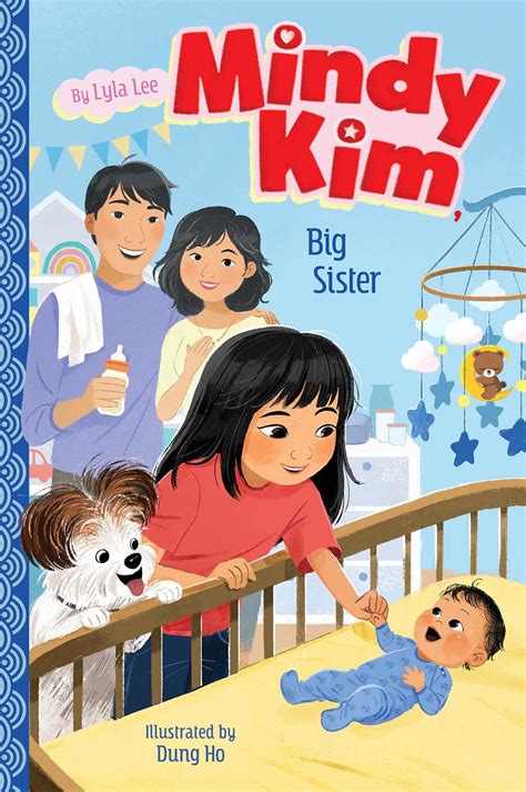 Mindy Kim, Big Sister | Book by Lyla Lee, Dung Ho | Official Publisher ...