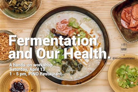 Fermentation and Our Health , Pino Restaurant, Quezon City, 13 April ...