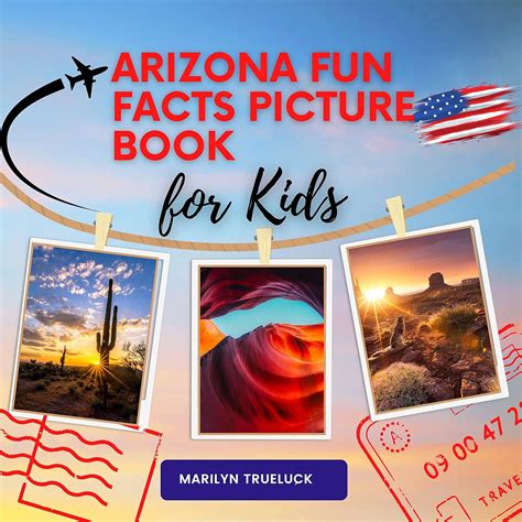 Arizona Fun Facts Picture Book for Kids: An Educational Country City ...