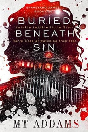 Buried Beneath Sin: A Dark Serial Killer Romance (Graveyard Games Duet ...