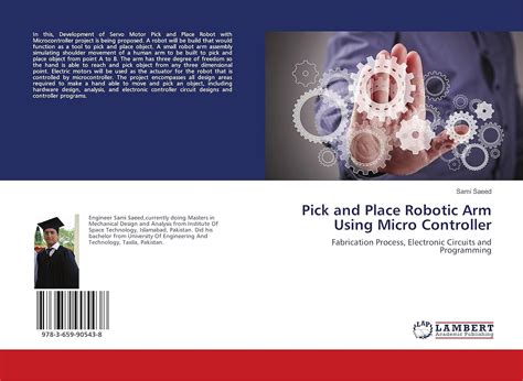 Buy Pick and Place Robotic Arm Using Micro Controller: Fabrication ...