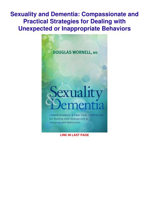 PPT - READ [PDF] Sexuality and Dementia: Compassionate and Practical Strategies for Dealing ...