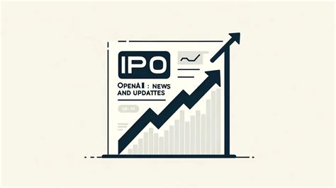 OpenAI IPO: News And Update