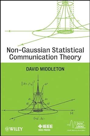 Non-Gaussian Statistical Communication Theory (IEEE Series on Digital ...