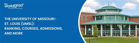 University of Missouri-St. Louis (UMSL): Ranking, Courses, Admissions